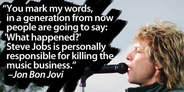 Bon Jovi -Steve Jobs Quote - Music Business